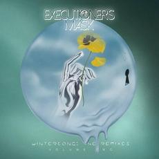 Winterlong: The Remixes - Volume 2 mp3 Album by Executioner's Mask