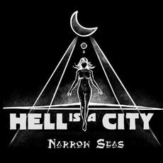 Narrow Seas mp3 Album by Hell Is A City