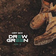 DIRT BOY Vol. 2 mp3 Album by Drew Green