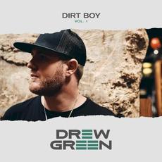 DIRT BOY Vol. 1 mp3 Album by Drew Green