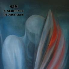 A Sequence Of Mistakes mp3 Album by SJS