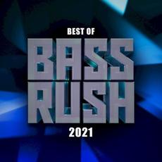 Best of Bassrush: 2021 mp3 Compilation by Various Artists