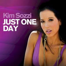 Just One Day mp3 Album by Kim Sozzi