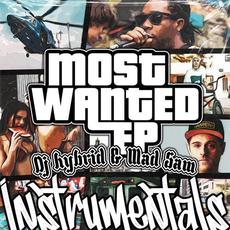 Most Wanted (Instrumentals) mp3 Album by DJ Hybrid And Mad Sam