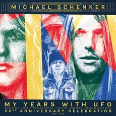 My Years with UFO (50th Anniversary Celebration 1972-1978) mp3 Album by Michael Schenker