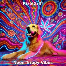 Neon Trippy Vibes EP mp3 Album by PixelGriff