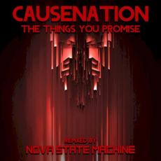 The Things You Promise - Nova State Machine Remixes mp3 Remix by Causenation