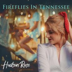 Fireflies In Tennessee mp3 Single by Hudson Rose