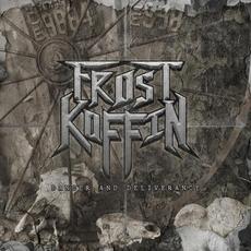 Danger and Deliverance mp3 Album by Frost Koffin