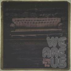 A Long Way To Drop mp3 Album by We Are Us