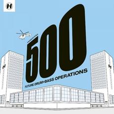 Hospital 500: Future Drum+Bass Operations mp3 Compilation by Various Artists