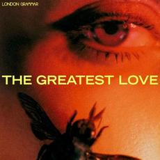 The Greatest Love mp3 Album by London Grammar