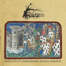 Mallozh d'Ar Zistrujerien Kastell Ankiniz mp3 Album by Hanternoz