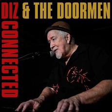 Diz-Connected mp3 Album by Diz & The Doormen