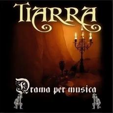 Drama per musica mp3 Album by Tiarra