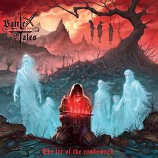 The Ire of the Condemned mp3 Album by Battle Tales