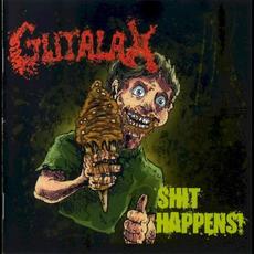 Shit Happens! mp3 Album by Gutalax