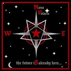 The Future is Already Here mp3 Album by Nova Polaris