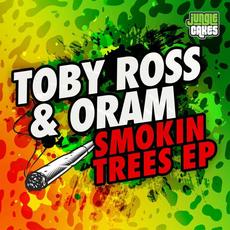 Smokin Trees EP mp3 Album by Oram & Toby Ross