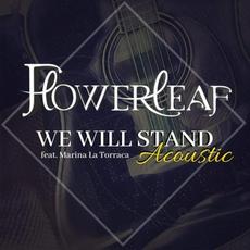 We Will Stand (Acoustic) mp3 Single by Flowerleaf