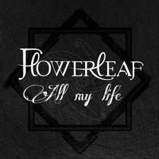 All My Life mp3 Single by Flowerleaf