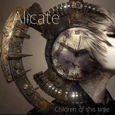 Children Of This Time mp3 Album by Alicate