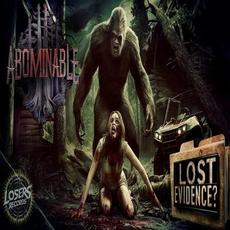 Lost Evidence? mp3 Album by Abominable