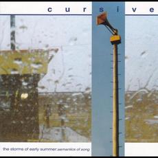 The Storms of Early Summer: Semantics of Song mp3 Album by Cursive