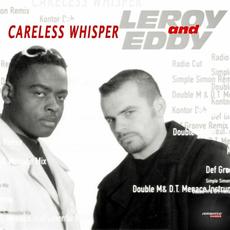 Careless Whisper (Special Maxi Edition) mp3 Album by Leroy & Eddy