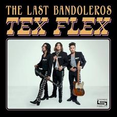 Tex Flex mp3 Album by The Last Bandoleros