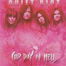 Cold Day in Hell mp3 Album by Quiet Riot