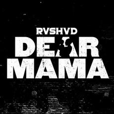 Dear Mama mp3 Single by Rvshvd