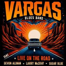 Live On The Road mp3 Live by Vargas Blues Band