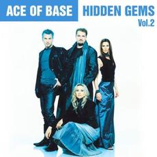 Hidden Gems, Vol. 2 (Remastered) mp3 Album by Ace Of Base