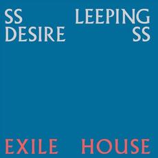 Exile House mp3 Album by Ssleeping DesiresS