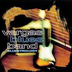 Bluestrology mp3 Album by Vargas Blues Band