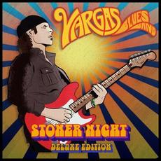 Stoner Night (Deluxe Edition) mp3 Album by Vargas Blues Band