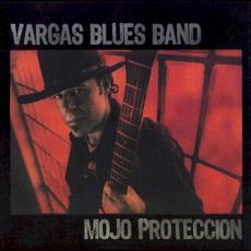 Mojo Proteccion mp3 Album by Vargas Blues Band