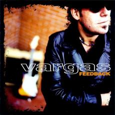 Feedback mp3 Album by Vargas Blues Band