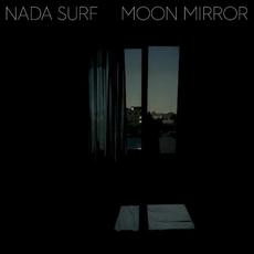 Moon Mirror (Deluxe Edition) mp3 Album by Nada Surf