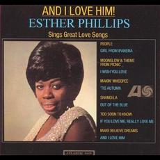 And I Love Him mp3 Album by Esther Phillips