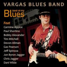 Best Of My Blues mp3 Artist Compilation by Vargas Blues Band