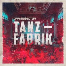 Tanzfabrik mp3 Album by Orange Sector