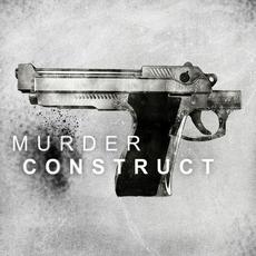 Murder Construct mp3 Album by Murder Construct