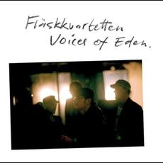 Voices of Eden mp3 Album by Fläskkvartetten