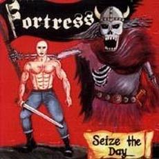 Seize the Day mp3 Album by Fortress