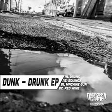 Drunk EP mp3 Album by Dunk