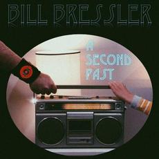 A Second Past mp3 Album by Bill Bressler