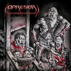 Opresor mp3 Album by Opresor