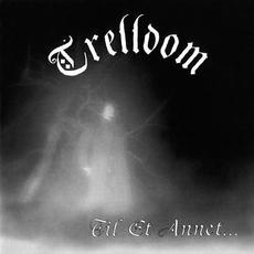 Til et annet... mp3 Album by Trelldom